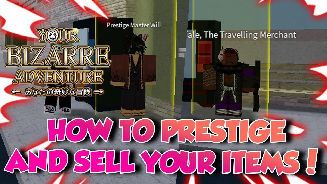 How To Prestige And Sell Your Items Your Bizarre Adventure Roblox - how to sell items on your roblox game