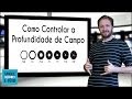 Como Controlar a Profundidade de Campo. Explicação de profundidade de campo na fotografia.