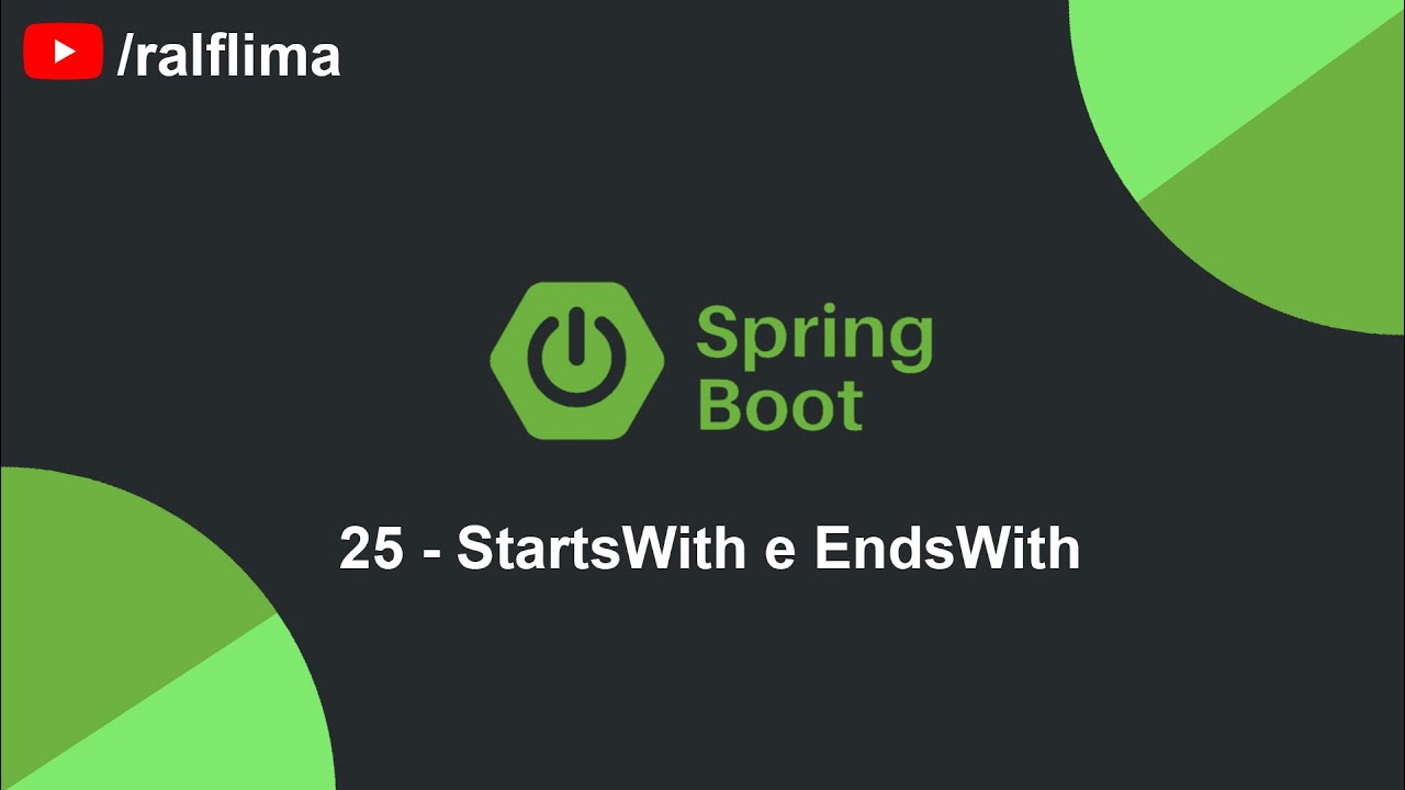APIs com Spring Boot 25 - StartsWith e EndsWith - YouTube