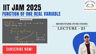 lecture-25 Monotone Functions || Functions of one real variable || #IITJAM2025 || #JAM