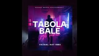 Download lagu JOGET REMIX - TABOLA BALE  || FAISAL AAT RMXR || NEW 2026 ‼️🔥