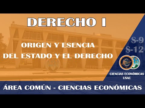 DERECHO I / ORIGEN Y ESENCIA DEL ESTADO Y EL DERECHO / ECONÓMICAS USAC