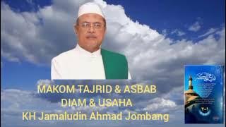 MAKOM TAJRID & ASBAB KH JAMALUDIN AHMAD JOMBANG