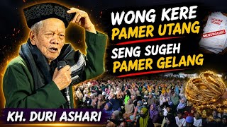 KH. DURI ASHARI TERBARU | UREP GUR DI PAMERI UTANG | PENGAJIAN LUCU POL 