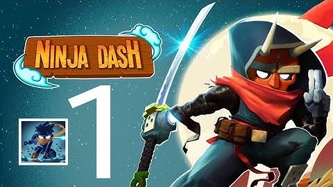 Ninja Dash Run - Epic Arcade Offline Gameplay Walkthrough Part 1 (Android, IOS)