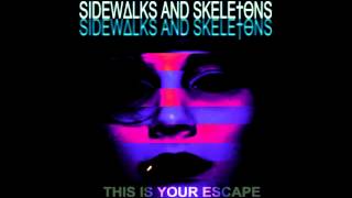 Sidewalks And Skeletons - Beauty In Destruction