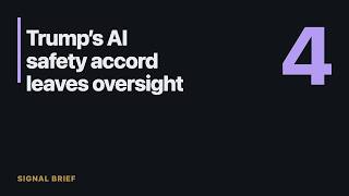 Trump’s AI safety accord leaves oversight with industry