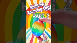 🌈Rainbow Bouncing Egg Experiment Part 2