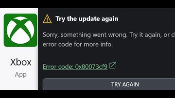 Fix Xbox App Not Opening Error Code 0x80073cf9 Try The Update Again On Windows 11/10 PC