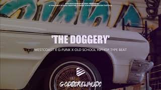 West Coast x G-Funk Type Beat - "The Doggery" | Smooth Instrumental | Hiphop Beat @GodscrewMusic
