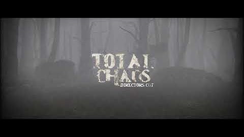 Total Chaos: Director