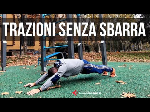 Come fare le Trazioni senza avere una Sbarra a disposizioni -