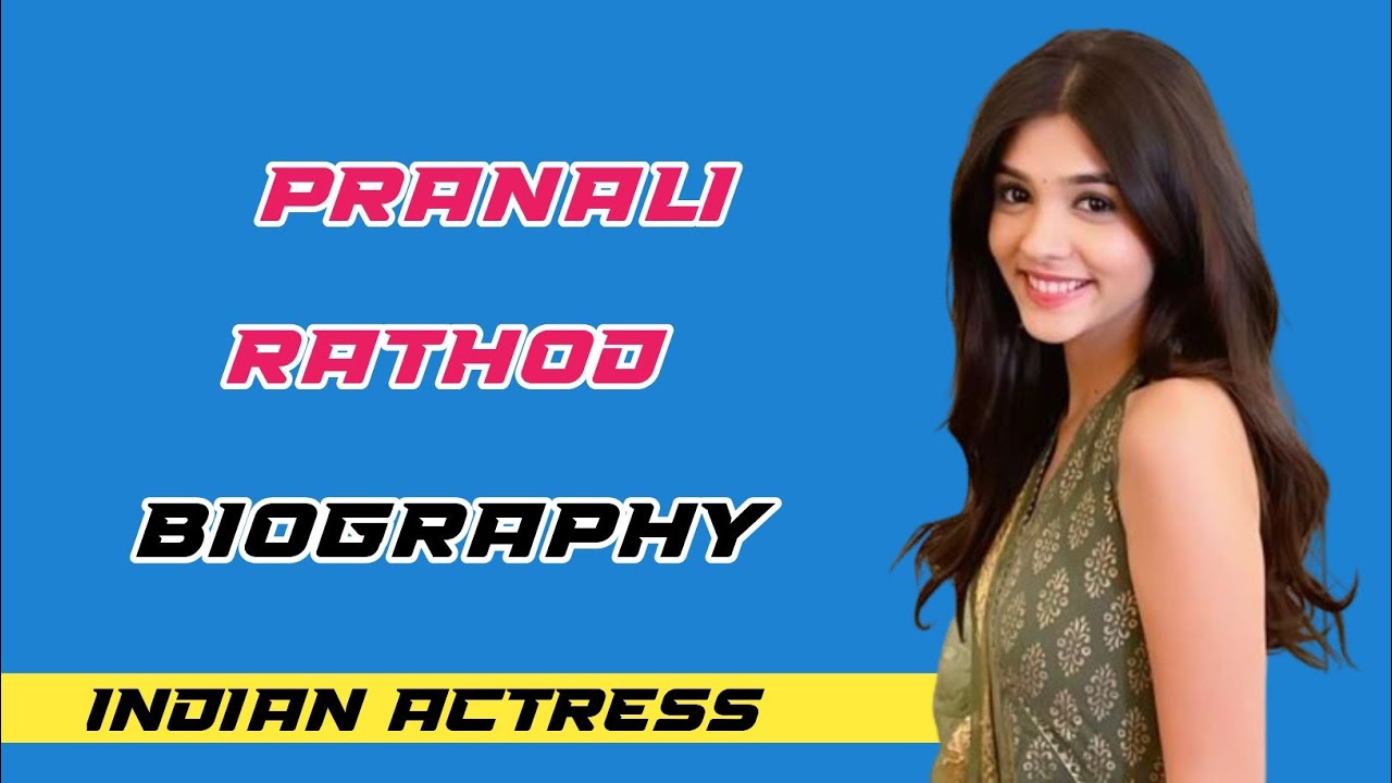 India Rathod R Indian Actress Pranali Rathod Biography - YouTube