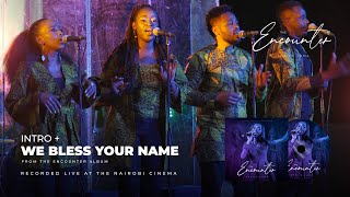 Sheila Juma X Worship Factory  Band Introwe Bless Your Name