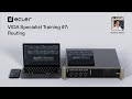 VIDA Specialist Training #7: Routing