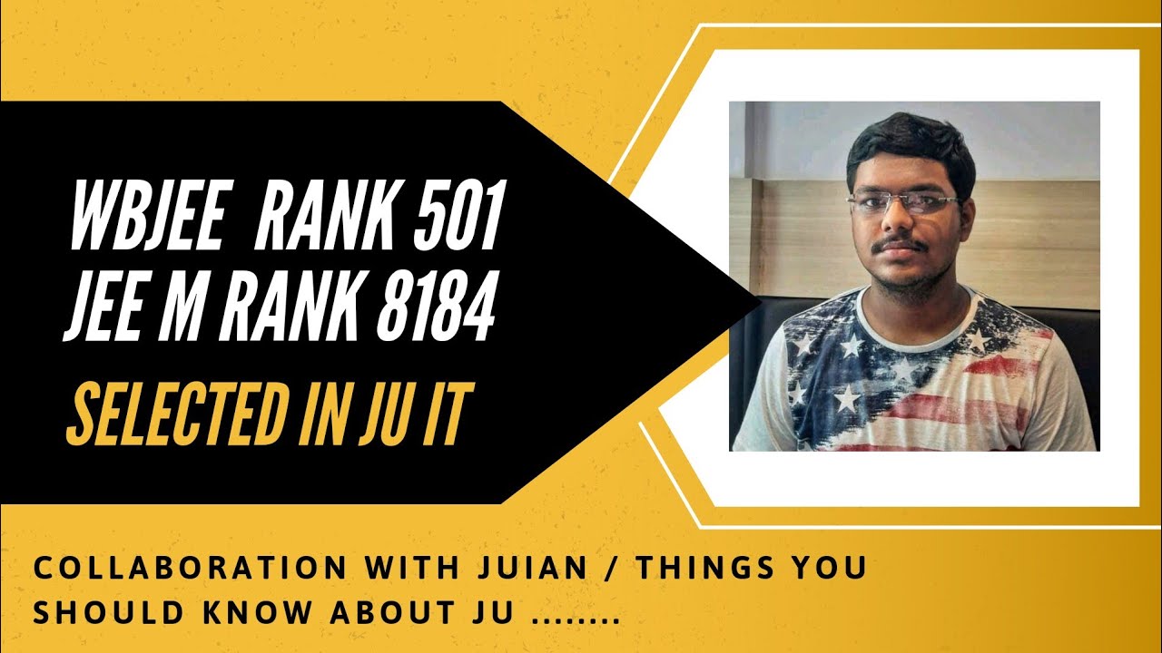 Wbjee Rank 501 | Ranker's Interview | JEE  Mains 2022 | WBJEE 2022 | Strategy & Preparation Tips