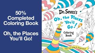 50 Completed Coloring Book - Oh the Places You ll Go