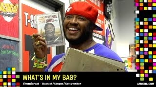 Thundercat - What's In My Bag?