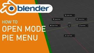 Blender how to open mode pie menu