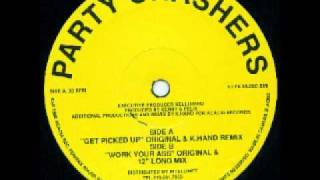 Party Crashers - B2- Work your Ass (12 inch Long mix)