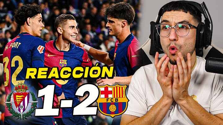 REACCIONES DE UN HINCHA al Valladolid vs Barcelona 1-2 *REMONTADA* | ByDiegoX10