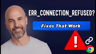 ERR_CONNECTION_REFUSED? Fixes That Work