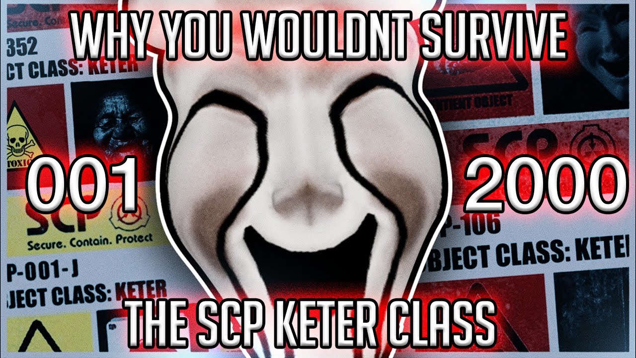Why You Wouldn T Survive Scp S Keter Class 001 2000 Youtube
