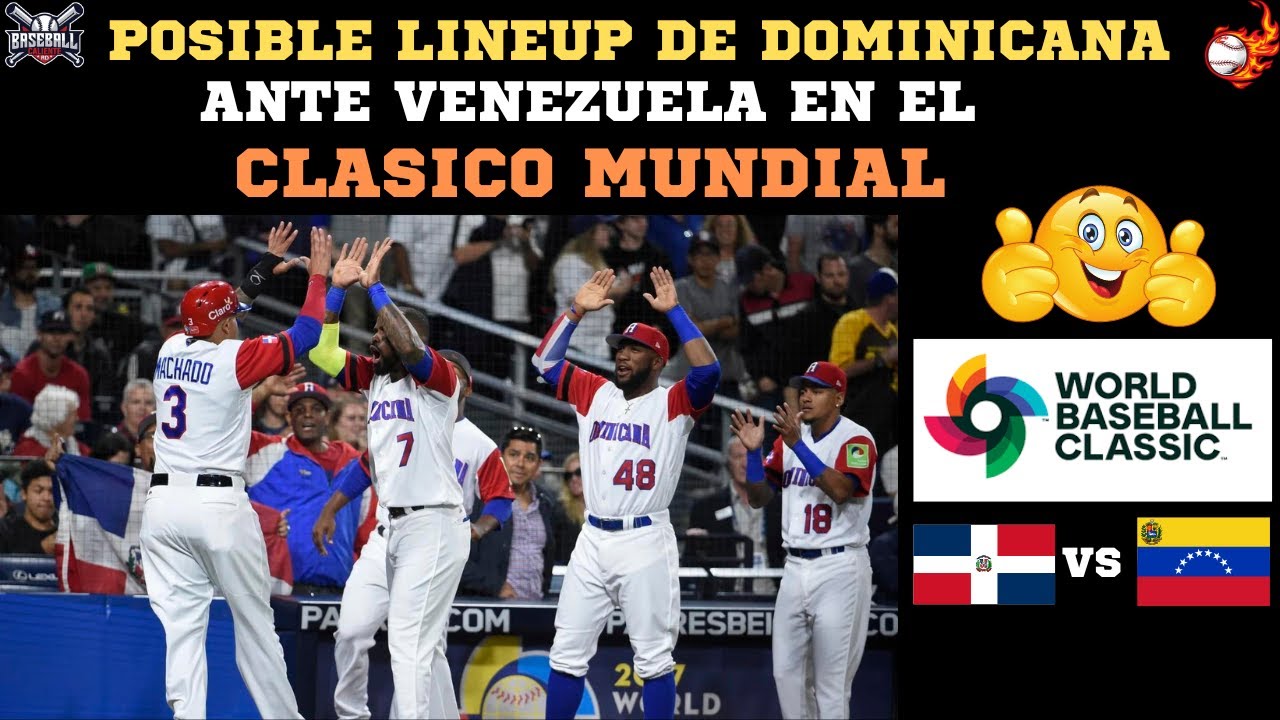 🔥El posible lineup de República Dominicana ante Venezuela en el Clásico