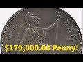 Have You Found A Rare $179,000.00 British Copper Penny?