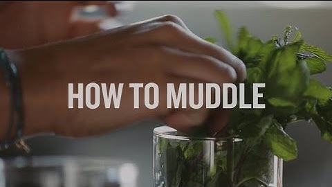 Cocktail Basics: How to Muddle