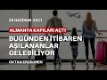 Almanya turistlere şartlı olarak kapıları açtı - 25 Haziran 2021 Oktan Erdikmen