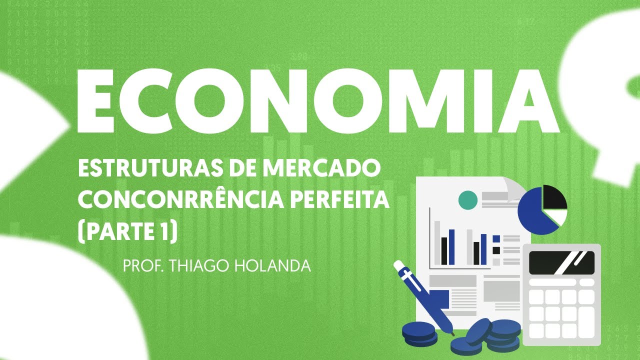 CONCORRÊNCIA PERFEITA-demanda da firma,receita  marginal e maximização do lucro-Prof. Thiago Holanda