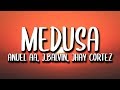 J. Balvin, Anuel AA, Jhay Cortez - Medusa (Letra)