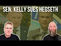 SEN Kelly Sues Hegseth