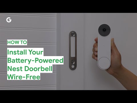 How To Install Your Battery-Powered Nest Doorbell Wire-Free