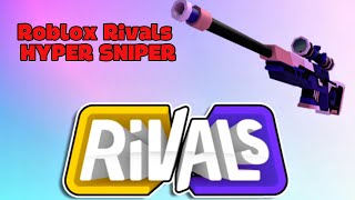 I Got The HYPER SNIPER!(Roblox Rivals) screenshot 5