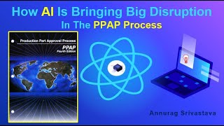 How AI Is Bringing Disruption In PPAP Process screenshot 2