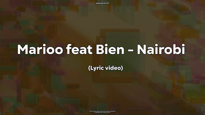 Marioo feat Bien - Nairobi (Lyric Video)