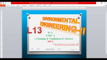 LECTURE-13 (EE-II U1- VENTILATION OF SEWERS) @CIVIL 4yr by RAJESH.K