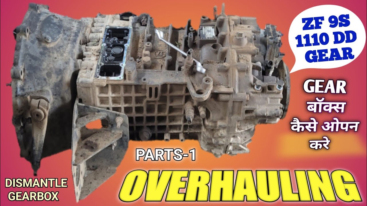 ZF 9S 1110DD Gearbox Open Kare? manual gear Open & repaired? Manual