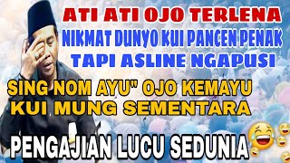 KH ANWAR ZAHID TERBARU ‼️ JANGAN TERLENA DENGAN NIKMAT DUNIA YG SEMENTARA FULL NAGAKAK