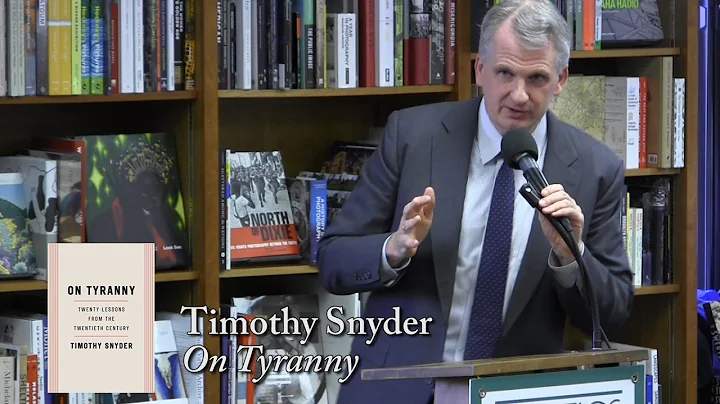Timothy Snyder, "On Tyranny: Twenty Lessons From T...