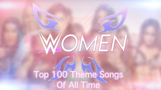 Top 100 WWE Women‘s Theme Song Of All Time (2023)