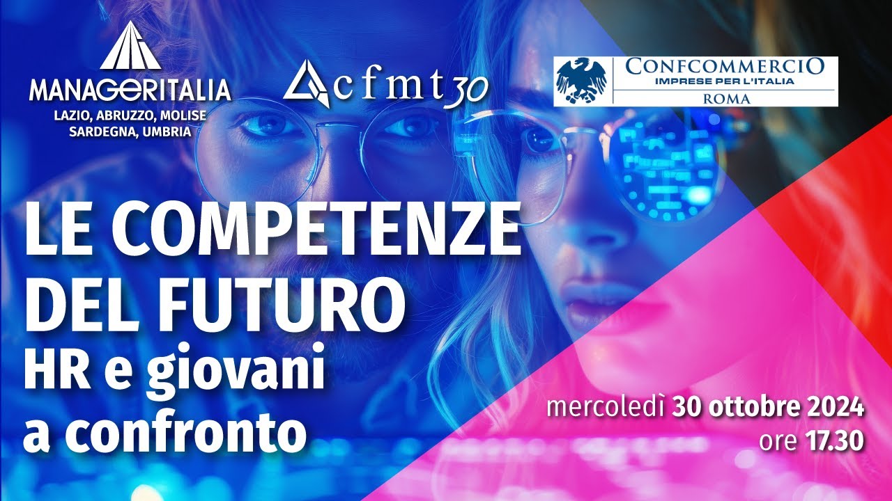 Le competenze del futuro. HR e giovani a confronto