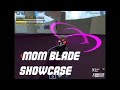 Mom Blade Showcase - King Legacy