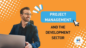 Why Project Management (Project DPro) is important for the development sector?