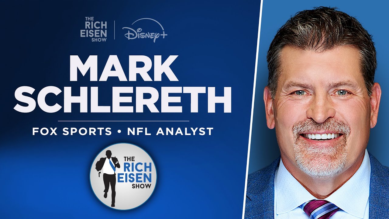 FOX Sports’ Mark Schlereth Talks Patriots-Seahawks Super Bowl & More w/ Rich Eisen | Full Interview