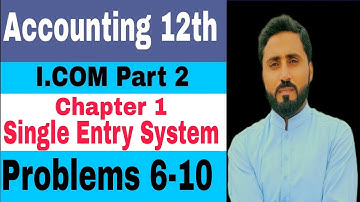 Accounting I.com part 2 Chapter 1 Problems 6-10 Single Entry System Lecture 3