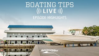 Episode Highlights | Boating Tips LIVE