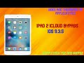 IPad 2 Ios 9 3 5 ICloud Bypass Download Link Updated 